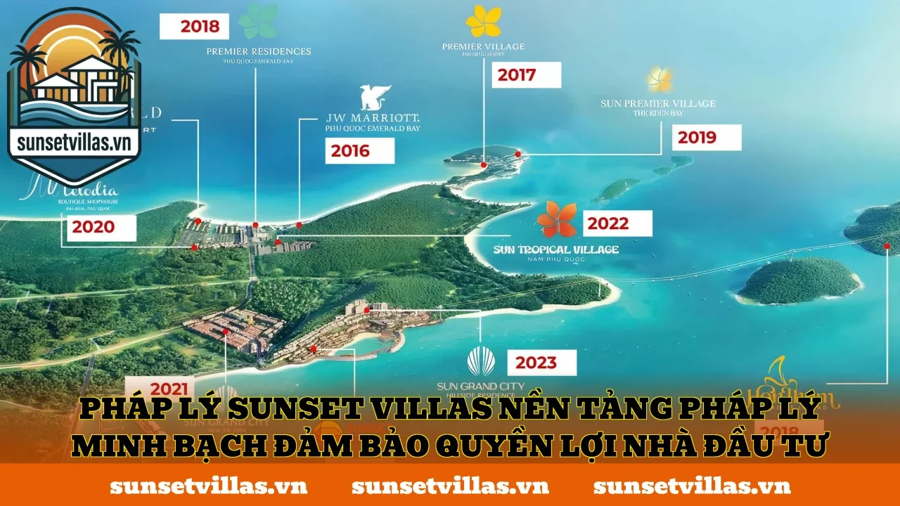 Pháp lý SunSet Villas nền tảng pháp lý minh bạch đảm bảo quyền lợi nhà đầu tư